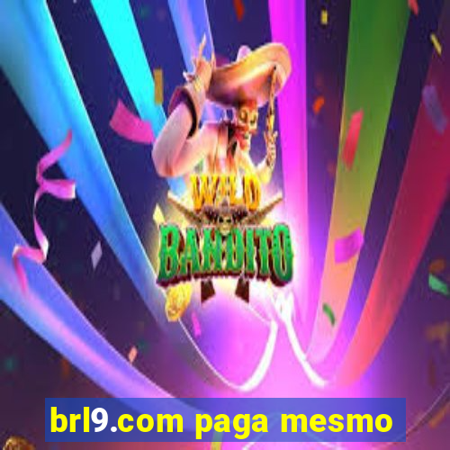 brl9.com paga mesmo